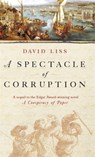 A Spectacle Of Corruption - David Liss - 9780349118314