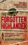 The Forgotten Highlander - Alistair Urquhart - 9780349122571
