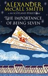 The Importance Of Being Seven - Alexander McCall Smith - 9780349123165