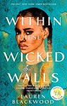 Within These Wicked Walls - Lauren Blackwood - 9780349125305