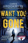 Want You Gone - Chris Brookmyre - 9780349141336