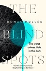 The Blind Spots - Thomas Mullen - 9780349145068