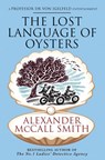 The Lost Language of Oysters - Alexander McCall Smith - 9780349147680