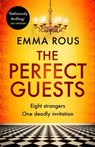 The Perfect Guests - Emma Rous - 9780349419121