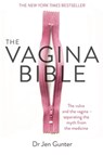 The Vagina Bible - Dr. Jennifer Gunter - 9780349421742