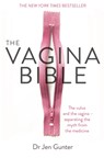 The Vagina Bible - Dr. Jennifer Gunter - 9780349421759