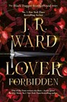Lover Forbidden - J. R. Ward - 9780349430812