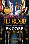 Encore in Death: An Eve Dallas thriller (In Death 56) - ROBB,  J. D. - 9780349433875