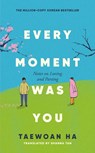 Every Moment Was You - Taewoan Ha - 9780349443515