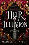 Heir of Illusion (Deluxe Edition) - Madeline Taylor - 9780349447247
