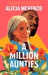 A Million Aunties - Alecia McKenzie - 9780349702520