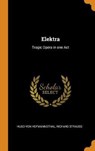 Elektra - HOFMANNSTHAL,  Hugo Von ; Strauss, Richard - 9780353075269