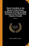 Christ Crucified, Or, the Marrow of the Gospel - DURHAM,  James - 9780353195943