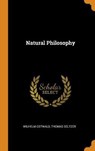 Natural Philosophy - OSTWALD,  Wilhelm ; Seltzer, Thomas - 9780353466166