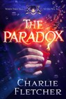 The Paradox - Charlie Fletcher - 9780356502878