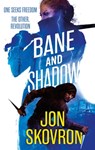 Bane and Shadow - Jon Skovron - 9780356507149