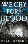 We Cry for Blood - Devin Madson - 9780356514116