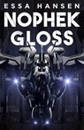 Nophek Gloss - Essa Hansen - 9780356515571