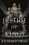 The Justice of Kings - SWAN,  Richard - 9780356516417