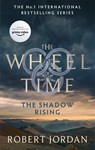 The Shadow Rising - Robert Jordan - 9780356517032