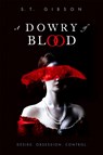 A Dowry of Blood - S.T. Gibson - 9780356519289