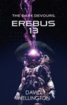 Erebus-13 - David Wellington - 9780356521466