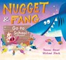 Nugget and Fang Go to School - Tammi Sauer - 9780358063575