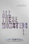 All These Monsters - Amy Tintera - 9780358447689