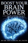 Boost Your Brainpower: A Guide to Improving Your Memory & Focus - DC Facfn Eric Kaplan - 9780359967414