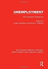 Unemployment - Angus Maddison ; Bote S. Wilpstra - 9780367027339