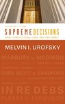 Supreme Decisions, Volume 1 - Melvin I. Urofsky - 9780367097653