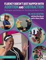 Fluency Doesn't Just Happen with Addition and Subtraction - Nicki (Newton Educational Consulting Newton ; Ann Elise Record ; Alison J. Mello - 9780367151850