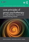 Core Principles of Group Psychotherapy - Francis J. Kaklauskas ; Les R. Greene - 9780367203092