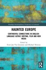Haunted Europe - Evert Jan Van Leeuwen ; Michael Newton - 9780367271848