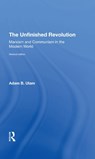 The Unfinished Revolution - Adam B Ulam - 9780367296919