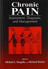 Chronic Pain - MICHAEL MARGOLES ; RICHARD S. (AMERICAN ACADEMY OF PAIN MANAGEMENT,  Sonora, California, USA) Weiner - 9780367455712