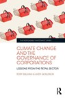 Climate Change and the Governance of Corporations - Rory Sullivan ; Andy Gouldson - 9780367505707
