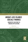 Awqaf-led Islamic Social Finance - Mohd Ma'Sum Billah - 9780367546403
