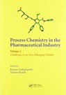 Process Chemistry in the Pharmaceutical Industry, Volume 2 - KUMAR (DELPHIAN PHARMACEUTICALS,  Belmont, CA, USA) Gadamasetti ; Tamim Braish - 9780367577599