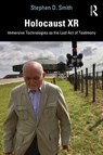 Holocaust XR - Stephen D. (University of Southern California Smith - 9780367675653