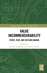 Value Incommensurability - Henrik Andersson ; Anders Herlitz - 9780367702182
