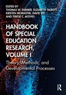 Handbook of Special Education Research, Volume I - Thomas W. Farmer ; Elizabeth Talbott ; Kristen McMaster ; David Lee ; Terese C. Aceves - 9780367708849