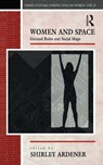 Women and Space - Shirley Ardener - 9780367720094