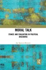 Moral Talk - JOE (UNIVERSITY OF BIRMINGHAM,  UK) Spencer-Bennett - 9780367734732