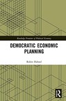 Democratic Economic Planning - Robin Hahnel - 9780367754785