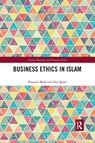 Business Ethics in Islam - Hussain (Minhaj University Qadri - 9780367776794