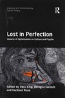 Lost in Perfection - VERA (SIGMUND-FREUD-INSTITUT,  Germany) King ; Benigna (International Psychoanalytic University Berlin, Germany) Gerisch ; Hartmut (Institut fur Soziologie, Friedrich-Schiller-Universitat-Jena, Germany) Rosa - 9780367897260