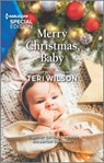 Merry Christmas, Baby - Teri Wilson - 9780369710437