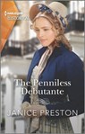 The Penniless Debutante - Janice Preston - 9780369711328