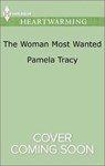 The Woman Most Wanted - TRACY,  Pamela - 9780373368624